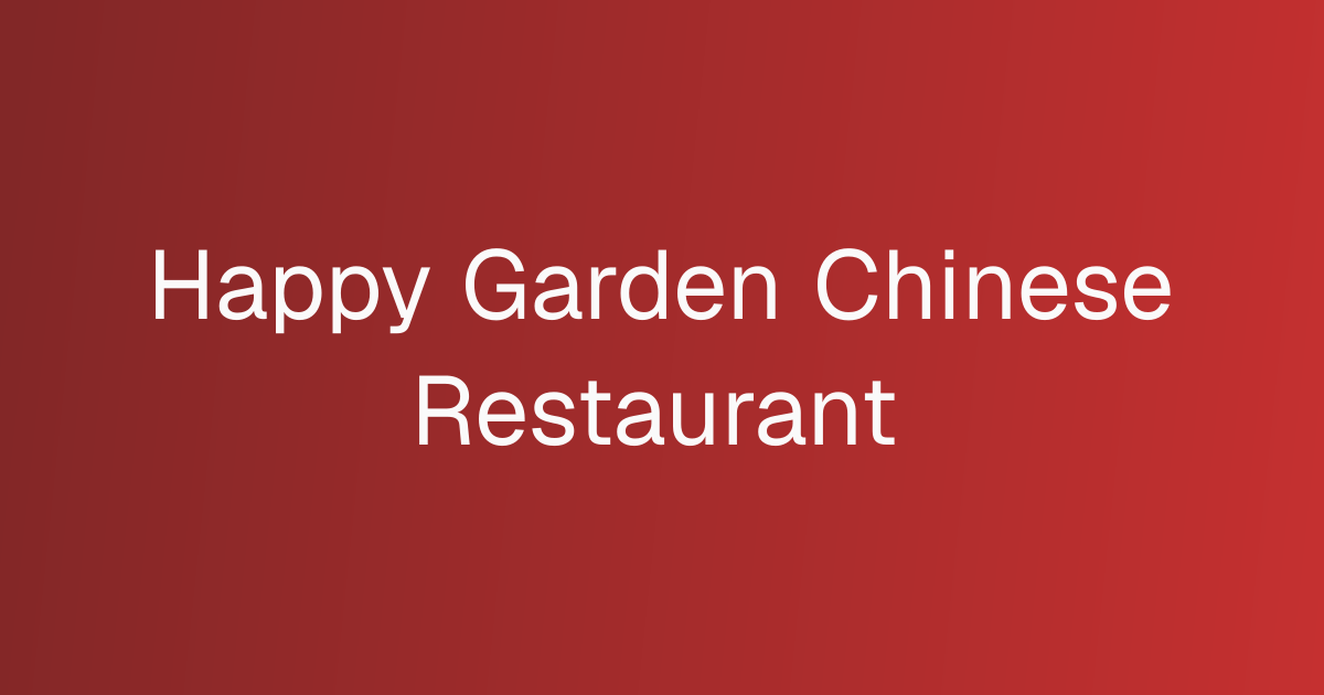 Happy Garden Chinese Restaurant cover